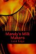 Mandy's Milk Makers by Lord Koga