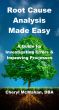 Root Cause Analysis Made Easy: A Guide for Investigating Errors and Improving Processes by Cheryl McMahan