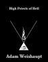 High Priests of Hell by Adam Weishaupt