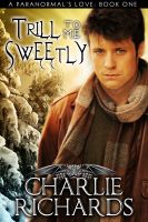 Cover for 'Trill to Me Sweetly'