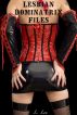 Lesbian Dominatrix Files by L. Lee