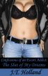 The Slut of My Dreams -  Confessions of an Escort Addict: Volume Four by J.T. Holland