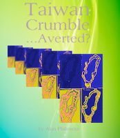 Cover for 'Taiwan Crumble&hellip;&hellip;&hellip;&hellip;Averted?'