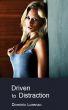 Driven to Distraction by Dominic Lorenzo