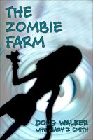 Cover for 'The Zombie Farm'