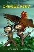 The Ultimate Fantasy: Chinese Hero by Robert Henning