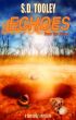 Echoes from the Grave by S.D. Tooley