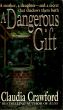 A Dangerous Gift by Jeannie Sakol