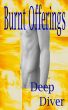 Burnt Offerings by Deep Diver