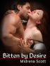 Bitten by Desire by Midrena Scott