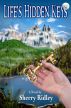 Life's Hidden Keys by Sherry Ridley