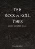The Rock and Roll Times - Music Industry Bible by Will Beattie