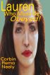 Lauren Who Must Be Obeyed! by Corbin Remo Neely
