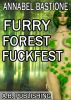 Furry Forest Fuckfest by Annabel Bastione