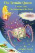 The Termite Queen: Volume One: The Speaking of the Dead by Lorinda J Taylor