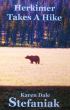 Herkimer Takes A Hike by Karen Dale Stefaniak