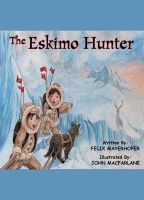 Cover for 'The Eskimo Hunter'