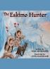 The Eskimo Hunter by Felix Mayerhofer