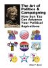 The Art of Politics & Campaigning - How Sun Tzu Can Advance Your Political Aspirations by Allan  Sand