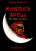 Maggie's Spell - The Dharken Awaken by Aubrey Raye Hart