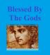 Blessed By The Gods by Monica P