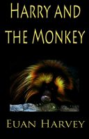 Cover for 'Harry and the Monkey'