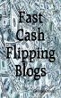 Fast Cash Flipping Blogs by George Green