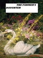 Cover for 'THE FARMER'S DAUGHTER'
