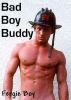 Bad Boy Buddy by Fergie Boy
