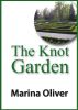 The Knot Garden by Marina Oliver