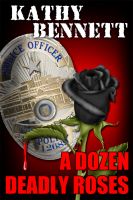 Cover for 'A Dozen Deadly Roses'