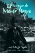 El Principe de Monte Negro by Luis Monge Ayala