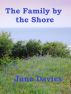 The Family by the Shore by June Davies