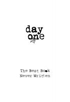 Cover for 'Day One - The Best Book Never Written'