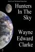 Hunters In The Sky - 2012 USA Edition by Wayne Edward Clarke