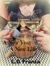 A New Year A New Life by L. D Franta