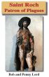 Saint Roch by Bob and Penny Lord