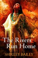 Cover for 'The Rivers Run Home'