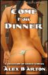 Come for Dinner by Alex Barton