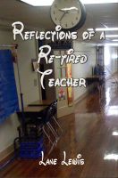 Cover for 'Reflections of a Re-Tired Teacher'