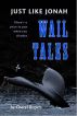Just Like Jonah Wail Tales by Cheryl Rogers