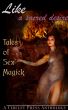 Like a Sacred Desire: Tales of Sex Magick by Jennifer Williams
