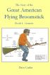 The Story of the Great American Flying Broomstick Book 1: Genesis by David Casler