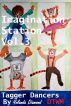 Tagger Dancers : Imagination Station Childrens Series vol.3 by Yolanda Diamond