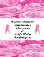 Cover for 'Breast Cancer: Questions, Answers & Self-Help Techniques'