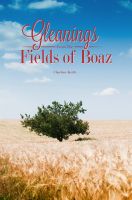 Cover for 'Gleanings From The Field of Boaz'