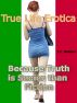 True Life Erotica by J.T. Holden