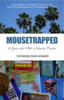 Cover for 'Mousetrapped: A Year and A Bit in Orlando, Florida'
