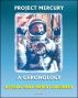 Project Mercury: A Chronology - A History of America's First Manned Spacecraft for the Shepard, Grissom, Glenn, Carpenter, Schirra, Cooper Flights (NASA SP-4001) by Progressive Management