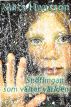 SnÃ¶flingan som vÃ¤lter vÃ¤rlden by Mats Hansson